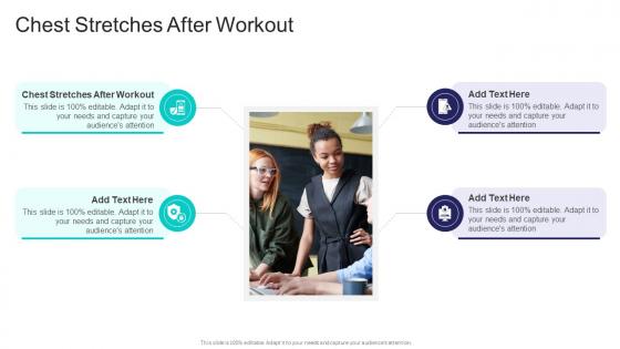 Chest Stretches After Workout In Powerpoint And Google Slides Cpb