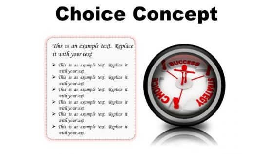 Choice Concept Business PowerPoint Presentation Slides Cc