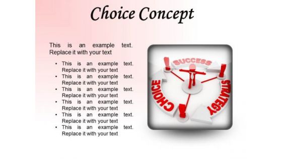 Choice Concept Business PowerPoint Presentation Slides S