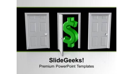 Choose The Door To Wealth Money PowerPoint Templates Ppt Backgrounds For Slides 0413