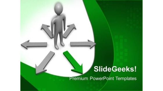 Choose Way Business PowerPoint Templates And PowerPoint Themes 0612 Choose Way Business PowerPoint Templates And PowerPoint Themes 0612