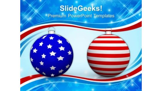 Christmas Balls Americana PowerPoint Templates Ppt Backgrounds For Slides 1112