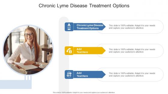 Chronic Lyme Disease Treatment Options In Powerpoint And Google Slides Cpb