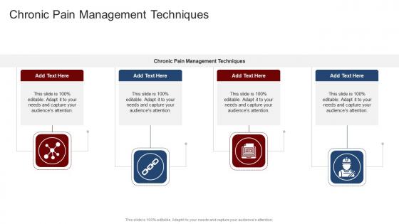 Chronic Pain Management Techniques In Powerpoint And Google Slides Cpb