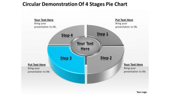 Circular Demonstration Of 4 Stages Pie Chart Ppt Sample Business Plan Format PowerPoint Slides