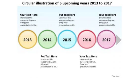 Circular Illustration Of 5 Upcoming Years 2013 To 2017 PowerPoint Templates Ppt Slides Graphics