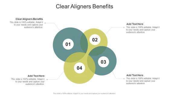 Clear Aligners Benefits In Powerpoint And Google Slides Cpb