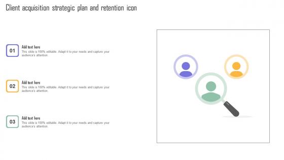 Client Acquisition Strategic Plan And Retention Icon Diagrams Pdf