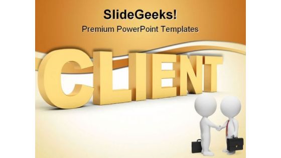 Client Marketing Business PowerPoint Templates And PowerPoint Backgrounds 0511