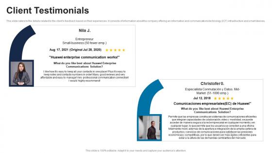 Client Testimonials ICT Solutions Provider Investor Funding Elevator Pitch Deck Client Testimonials ICT Solutions Provider Investor Funding Elevator Pitch Deck