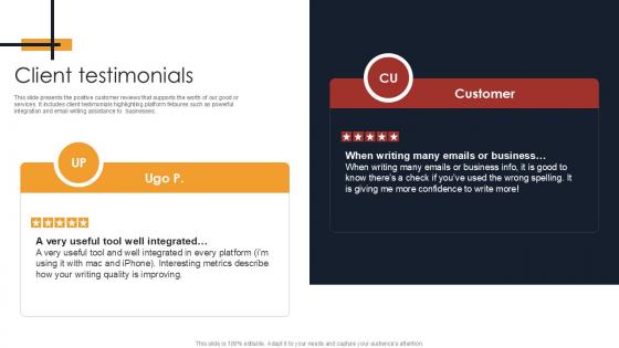 Client Testimonials Writing Enhancement Software Pitch Deck PPT Template Client Testimonials Writing Enhancement Software Pitch Deck PPT Template