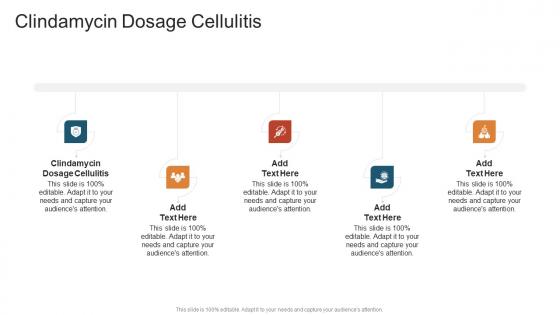 Clindamycin Dosage Cellulitis In Powerpoint And Google Slides Cpb