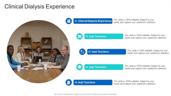Clinical Dialysis Experience In Powerpoint And Google Slides Cpb