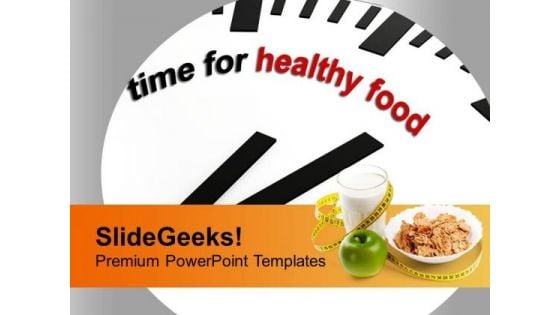 Clock To Represent Healthy Food Time PowerPoint Templates Ppt Backgrounds For Slides 0313 Clock To Represent Healthy Food Time PowerPoint Templates Ppt Backgrounds For Slides 0313