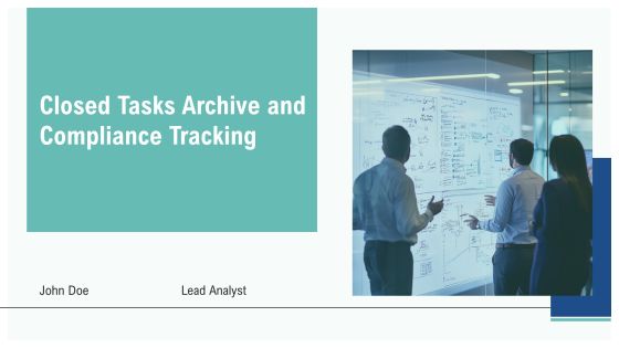 Closed Tasks Archive And Compliance Tracking PPT Example AT
