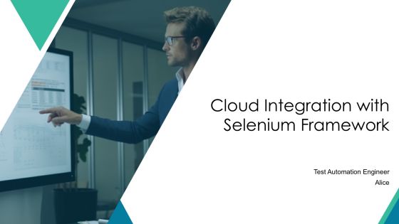 Cloud Integration With Selenium Framework PPT Presentation AT