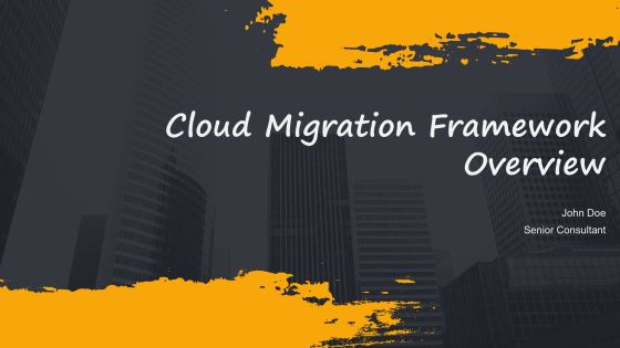Cloud Migration Framework Overview PPT Powerpoint AT