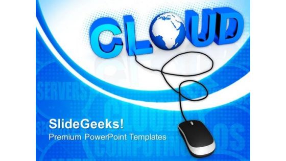 Cloud With Computer Mouse Global PowerPoint Templates And PowerPoint Themes 0812 Cloud With Computer Mouse Global PowerPoint Templates And PowerPoint Themes 0812