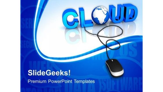 Cloud With Computer Mouse PowerPoint Templates And PowerPoint Themes 1012