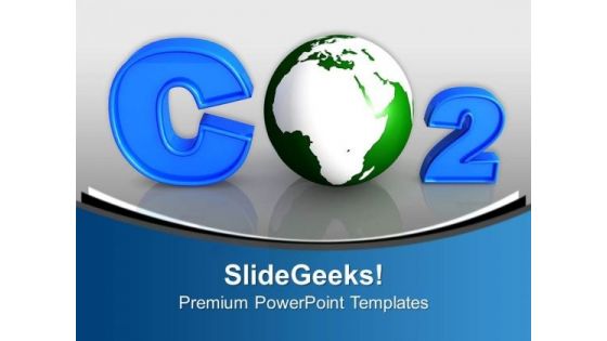 Co2 With Green Earth Globe PowerPoint Templates Ppt Backgrounds For Slides 0213
