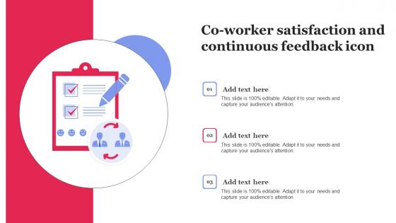 Co Worker Satisfaction And Continuous Feedback Icon Graphics Pdf