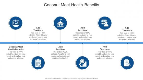 Coconut Meat Health Benefits In Powerpoint And Google Slides Cpb