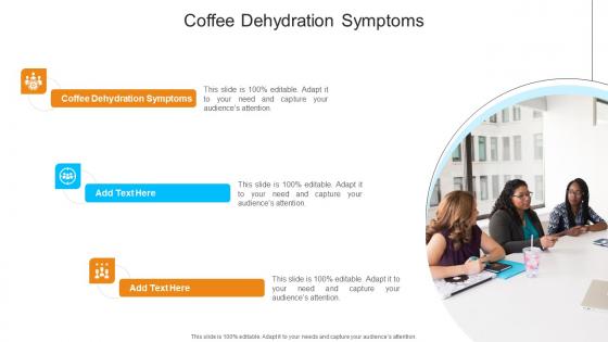 Coffee Dehydration Symptoms In Powerpoint And Google Slides Cpb