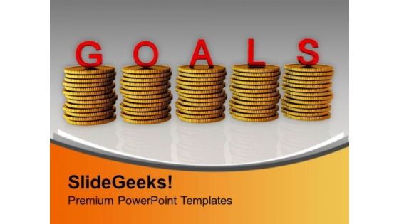 Coins Stacks Showing Business Goals Targets PowerPoint Templates Ppt Backgrounds For Slides 0313