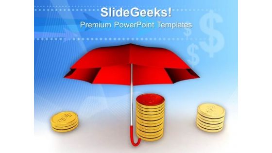 Coins With Umbrella Finance PowerPoint Templates And PowerPoint Themes 1012