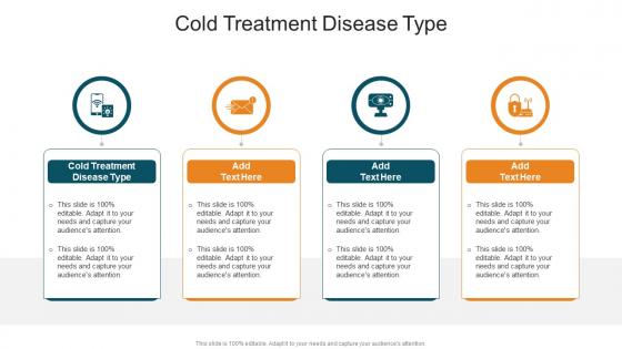 Cold Treatment Disease Type In Powerpoint And Google Slides Cpb