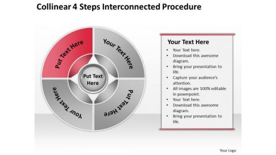 Collinear 4 Steps Interconnected Procedure Business Plan PowerPoint Slides