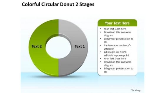 Colorful Circular Donut 2 Stages Business Plans Examples PowerPoint Slides