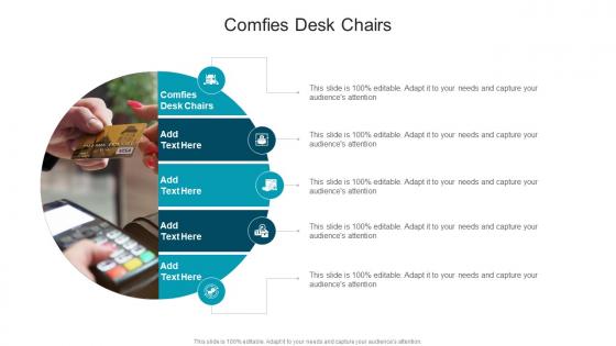 Comfies Desk Chairs In Powerpoint And Google Slides Cpb