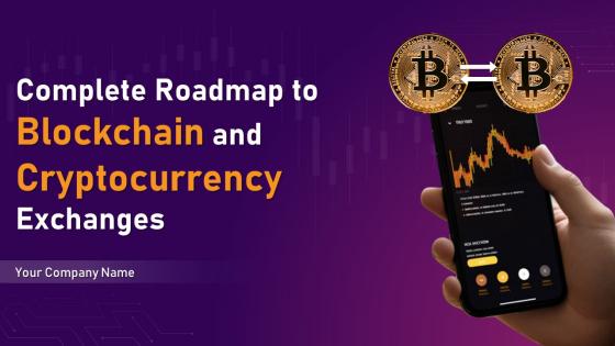 Complete Roadmap To Blockchain And Cryptocurrency Exchanges BCT CD V