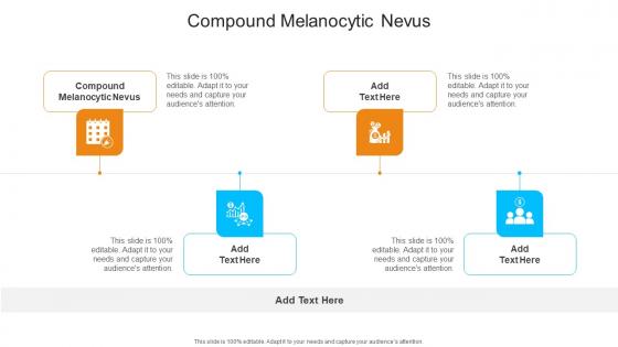 Compound Melanocytic Nevus In Powerpoint And Google Slides Cpb