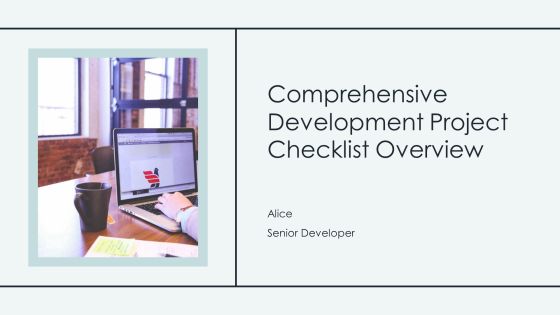 Comprehensive Development Project Checklist Overview PPT Structure AT