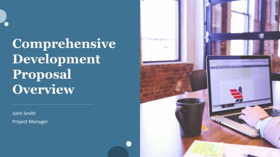 Comprehensive Development Proposal Overview PPT Example AT