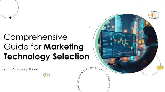 Comprehensive Guide For Marketing Technology Selection Ppt Powerpoint Presentation