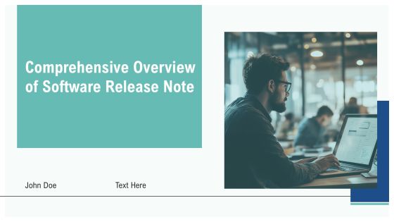 Comprehensive Overview Of Software Release Note PPT Presentation AT