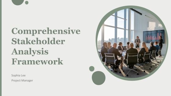 Comprehensive Stakeholder Analysis Framework PPT Presentation AT