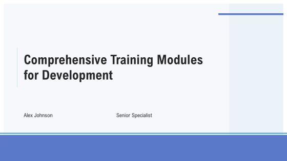 Comprehensive Training Modules For Development PPT Sample AT