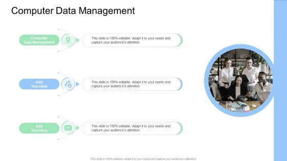 Computer Data Management In Powerpoint And Google Slides Cpb