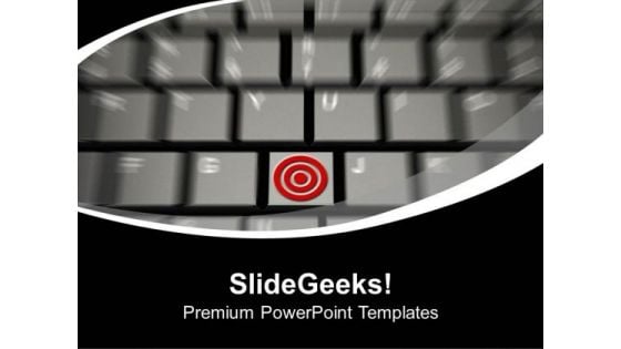 Computer Keyboard With Target Goal PowerPoint Templates Ppt Backgrounds For Slides 0313