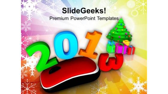 Computer Mouse With 2013 And Gifts Holidays PowerPoint Templates Ppt Backgrounds For Slides 1112