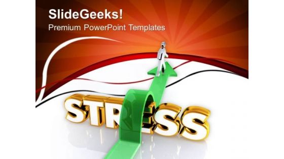 Conceptual Image Of Stress Management PowerPoint Templates Ppt Backgrounds For Slides 0713 Conceptual Image Of Stress Management PowerPoint Templates Ppt Backgrounds For Slides 0713