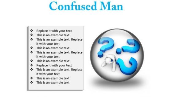 Confused Man Business PowerPoint Presentation Slides C