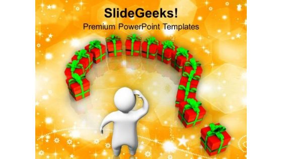 Confusion In Christmas Gifts PowerPoint Templates Ppt Backgrounds For Slides 0513