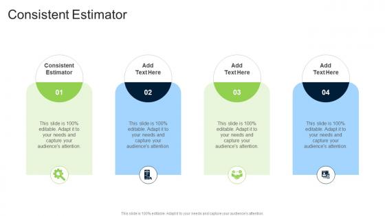 Consistent Estimator In Powerpoint And Google Slides Cpb