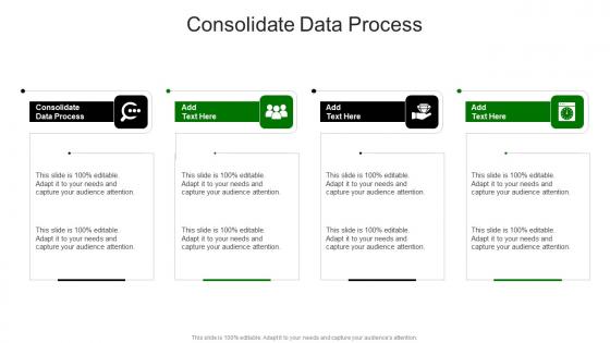 Consolidate Data Process In Powerpoint And Google Slides Cpb