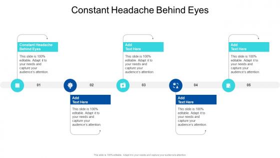 Constant Headache Behind Eyes In Powerpoint And Google Slides Cpb